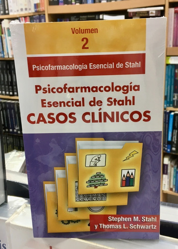 Psicofarmacología Esencial De Stahl Casos Clínicos 2