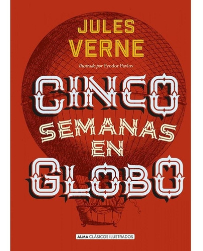 Cinco Semanas En Globo