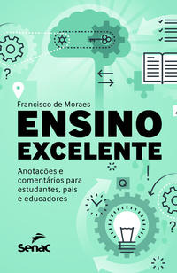 Libro Ensino Excelente De Moraes Francisco De Senac Editora