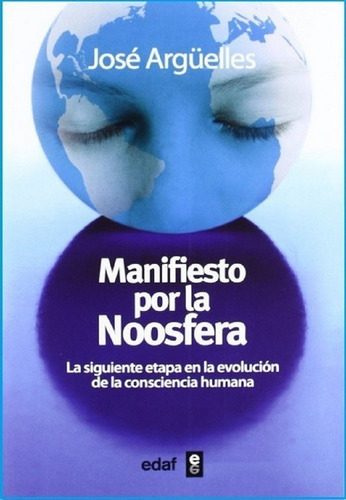 Manifiesto Por La Noosfera - José Argüelles