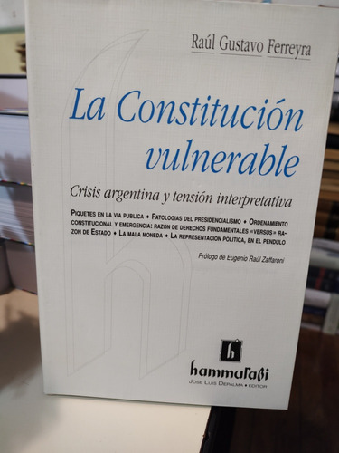 La Constitución Vulnerable. Ferreyra