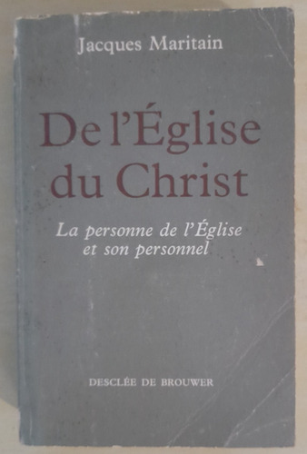 De L'église Du Christ - Jacques Maritain (Usado)