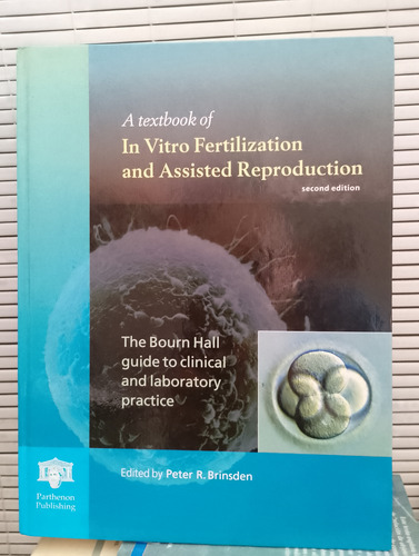 A Textbook Of In Vitro Fertilization And Assisted...