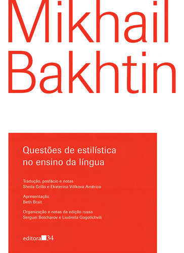 Questões de estilística no ensino da língua, de Bakhtin, Mikhail. Editorial Editora 34 Ltda., capa mole em português, 2013