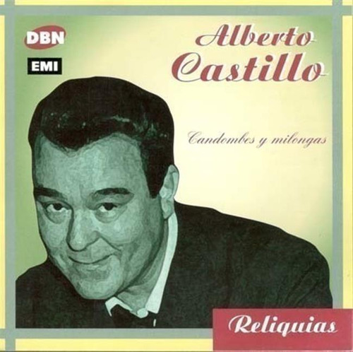 Castillo Alberto - Candombes Y Milongas  Cd