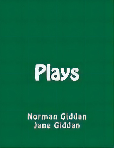Plays, De Jane Giddan. Editorial Cult Classics Publisher, Tapa Blanda En Inglés