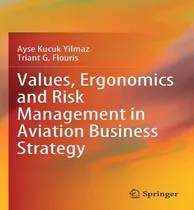 Comprar Libro Values, Ergonomics And Risk Management In Aviation ...