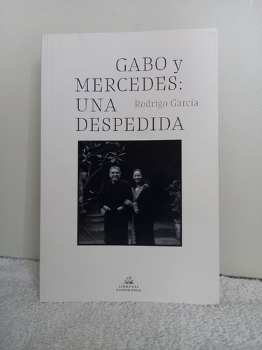 Gabo Y Mercedes: Una Despedida