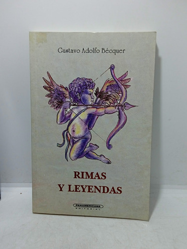 Rimas Y Leyendas - Gustavo Adolfo Bécquer - Panamericana 