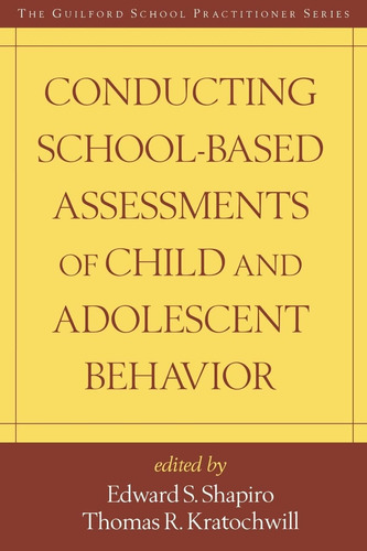 Libro: Conducting School-based Assessments Of Child And Adol