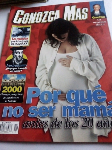 Revista Conozca Más Año 10 No. 11 Nostradamus Ser Mamá Y Más