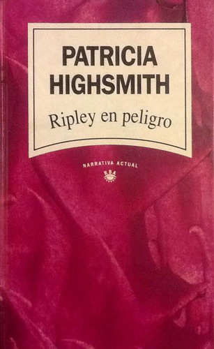 Ripley En Peligro - Patricia Highsmith (Usado)