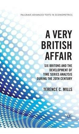 Libro A Very British Affair : Six Britons And The Develop...