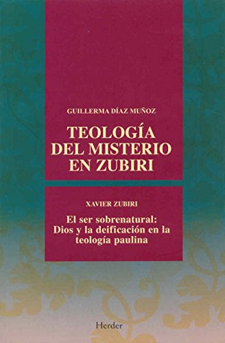 Libro Teologia Del Misterio En Zubiri De Diaz Muñoz Guillerm
