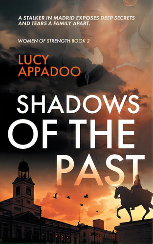 Shadows Of The Past, De Appadoo, Lucy. Editorial Lightning Source Inc, Tapa Blanda En Inglés