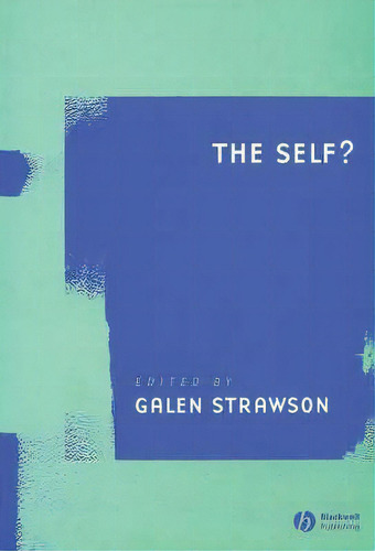 The Self?, De Galen Strawson. Editorial John Wiley Sons Ltd, Tapa Blanda En Inglés