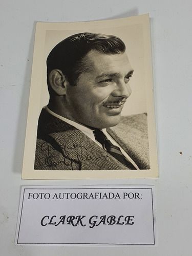 Antigua Foto Original Firmada - Clark Gable- B105