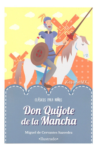 Don Quijote De La Mancha Libro Miguel Cervantes Clasicos Emu