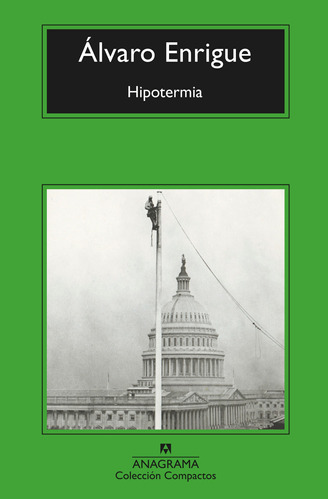 Hipotermia - Alvaro Enrigue