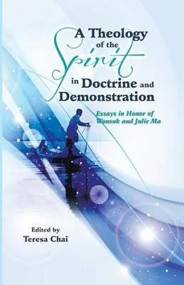 Libro A Theology Of The Spirit In Doctrine And Demonstrat...