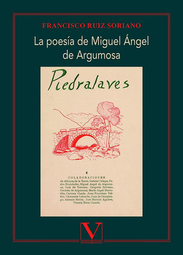 Libro La Poesia De Miguel Angel De Argumosa - Ruiz Sorian...