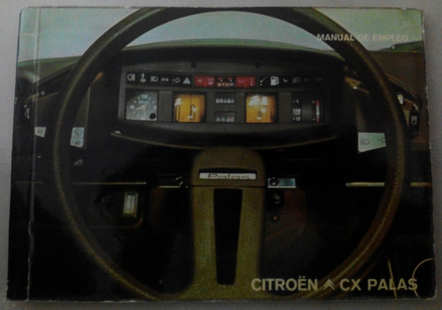 Manual De Usuario 100% Original: Citroën Cx Palas 1977/78