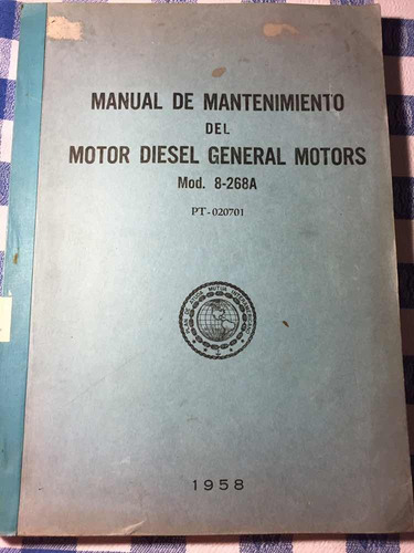 Manual Mantenimiento Motor Diésel General Motors - Cuba 1958