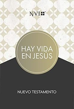 Nuevo Testamento Nvi/hay Vida En Jesus/tapa Suave