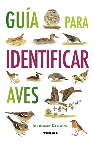 Libro Guia Para Identificar Aves - Vv.aa