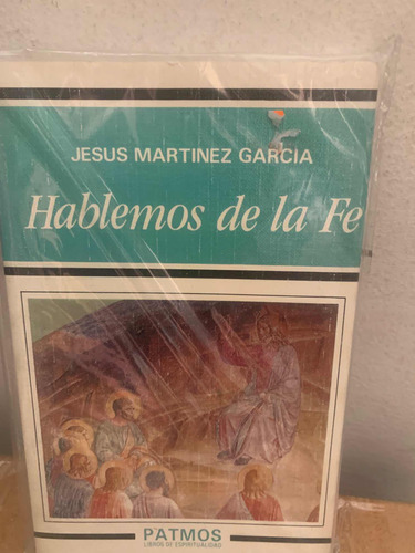 Hablemos De La Fe (patmos)jesús Martínez García ()  · Rialp