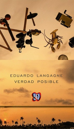 Verdad Posible, De Langagne, Eduardo. Editorial Fondo De Cultura Económica, Tapa Blanda En Español, 0