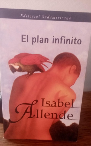 Libro El Plan Infinito, Autora: Isabel Allende