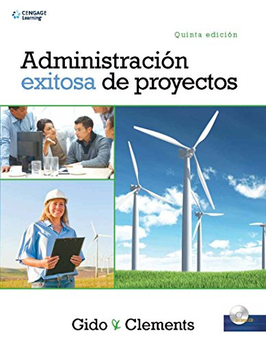 Libro Administracion Exitosa De Proyectos + Cd 5'ed De Gido
