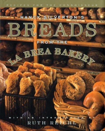 Nancy Silverton's Breads From The La Brea Bakery: Recipes F, De Nancy Silverton. Editorial Villard, Tapa Dura En Inglés, 1996