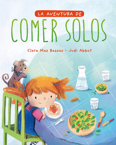 Aventura De Comer Solos, La - Mas Bassas, Clara/ Abbot, Judi