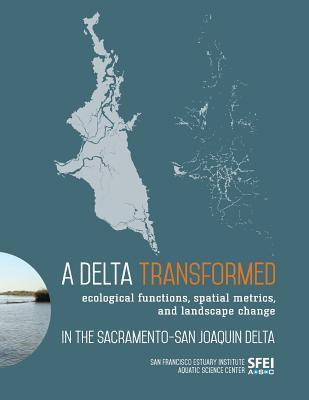 Libro A Delta Transformed : Ecological Functions, Spatial...