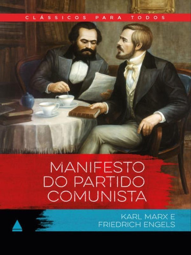 Manifesto Do Partido Comunista - Vol. 1, De Marx, Karl. Clássicos Para Todos, Vol. 1. Editorial Nova Fronteira, Capa Mole, Edição 2022-09-20 00:00:00 Em Português