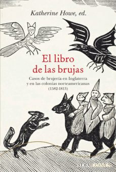 El Libro De Las Brujas   Casos De Brujeria En Inglaterra...