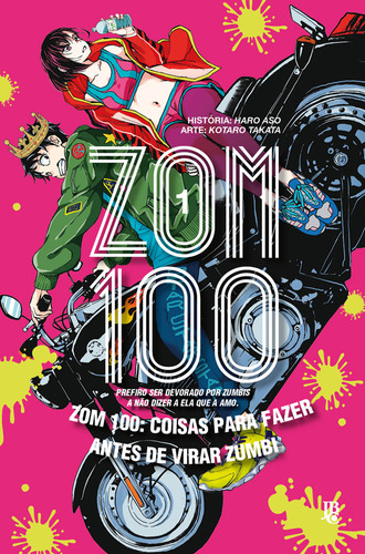 Zom 100 - Coisas Para Fazer Antes De Virar Zumbi Vol. 01, De Kotaro Takata Haro Aso. Editora Jbc, Capa Mole Em Português