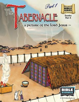 Libro The Tabernacle Part 1, A Picture Of The Lord Jesus:...