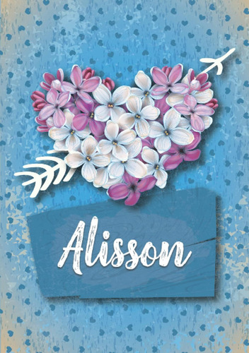 Libro: Alisson: Cuaderno De Notas A5 | Nombre Personalizado 