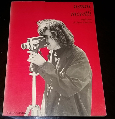 Nanni Moretti. Biografía 2001. En Italiano. Piera Detassis (Usado)