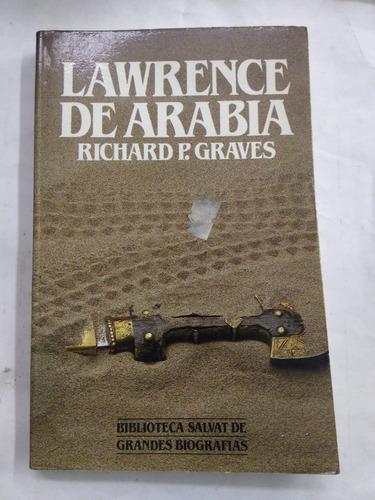 Lawrence De Arabia - Richard P. Graves