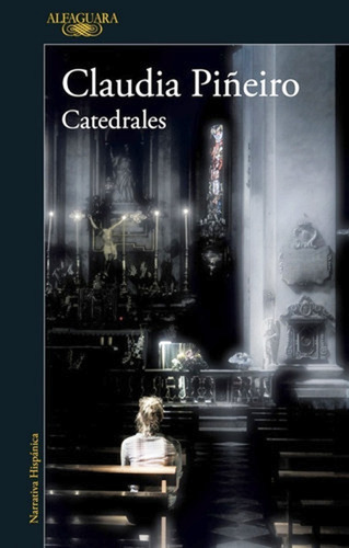 Catedrales - Claudia Piñeiro - Libro - Envio Rapido