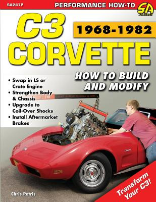 Libro Corvette C3 1968-1982: How To Build And Modify - Pe...