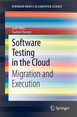 Libro Software Testing In The Cloud - Scott R. Tilley