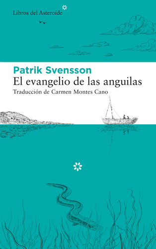 Libro El Evangelio De Las Anguilas