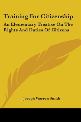 Libro Training For Citizenship: An Elementary Treatise On...