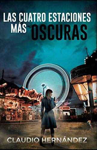 Las Cuatro Estaciones Mas Oscuras | Thriller Psicologico | I