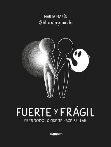 Libro: Fuerte Y Fragil. Marta Marin Blancoymiedo. Random Com